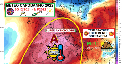 METEO CAPODANNO 2022: Super anticiclone e temperature MOLTO ANOMALE – Meteo Abruzzo
